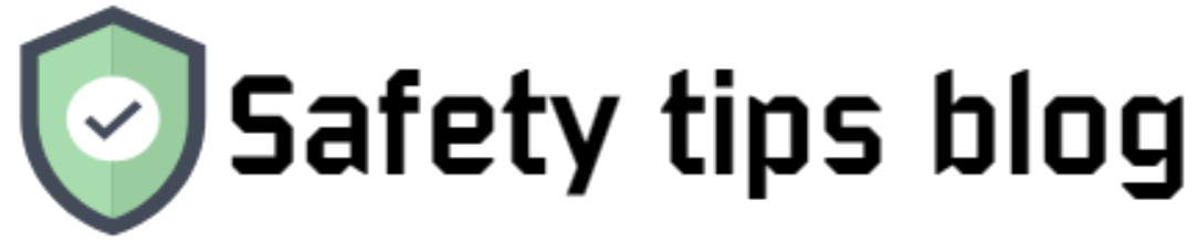 Safety tips blog